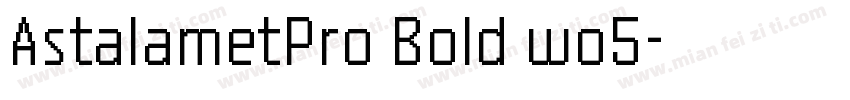 AstalametPro Bold wo5字体转换